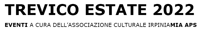 Trevico Estate 2022