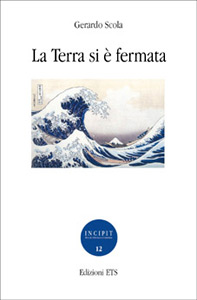 La terra si è fermata